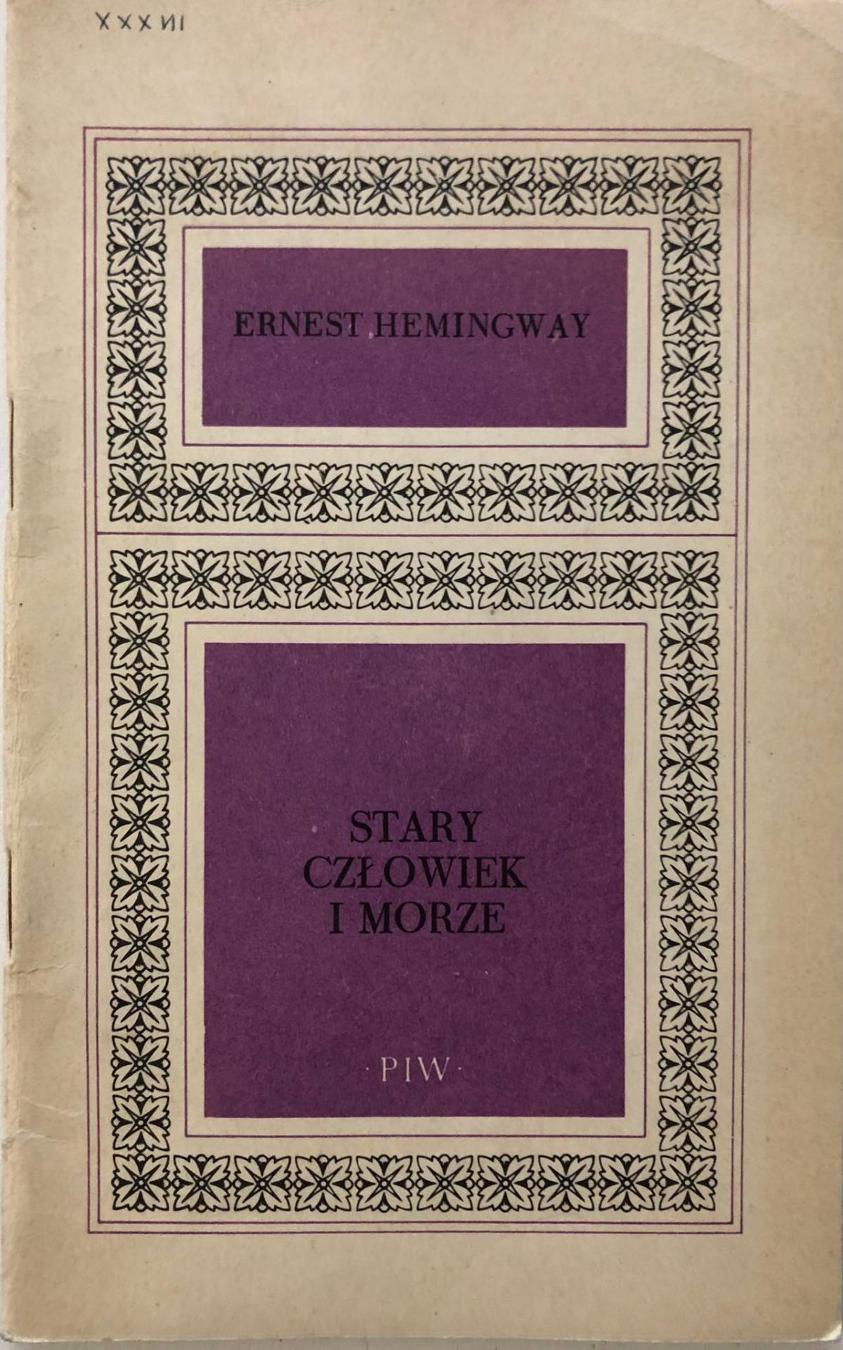 Ernest Hemingway : Stary człowiek i morze
